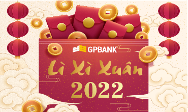 GPBank triển khai chương trình "Lì xì Xuân 2022"